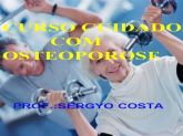 Curso Online de CURSO CUIDADOS COM OSTEOPOROSE